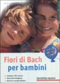 Fiori di Bach per bambini - ordina online