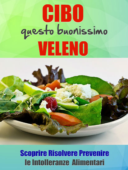 Il cibo questo gustosissimo veleno | i miei e-book